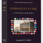 Gastronomic Diplomacy, the book that tells the story of 33 countries through their cuisine. Presentation in Naples on December 11